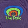 Live Toxic Tee 